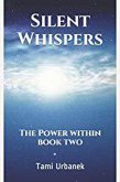 Silent Whispers; The Power Within (2, #1) (eBook, ePUB)