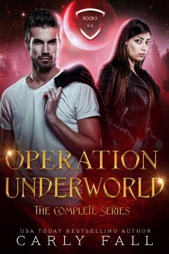 Operation Underworld: The Complete Trilogy (eBook, ePUB) - Fall, Carly