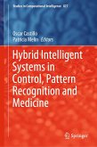 Hybrid Intelligent Systems in Control, Pattern Recognition and Medicine (eBook, PDF)