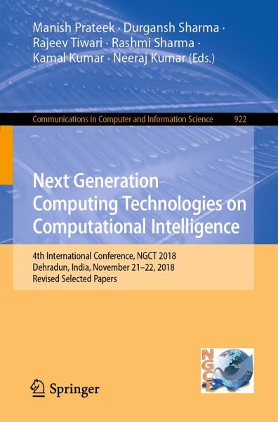 Next Generation Computing Technologies on Computational Intelligence (eBook, PDF) Next Generation Computing Technologies on Computational Intelligence (eBook, PDF)