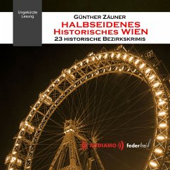 Halbseidenes historisches Wien (MP3-Download) - Zäuner, Günther