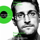 Edward Snowden: Permanent Record - Meine Geschichte (Ungekürzte Lesung) (MP3-Download)