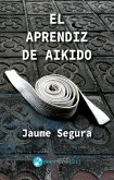 El aprendiz de aikido (eBook, ePUB)