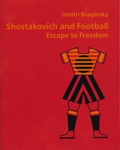 Shostakovich and Football - Braginsky, Dmitri