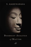 The Buddhist Analysis of Matter (eBook, ePUB)