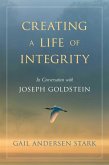 Creating a Life of Integrity (eBook, ePUB)