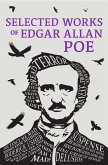 Selected Works of Edgar Allan Poe (eBook, ePUB)