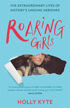 Roaring Girls (eBook, ePUB) - Kyte, Holly