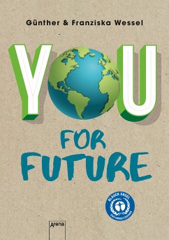 You for Future (eBook, ePUB) - Wessel, Günther; Wessel, Franziska