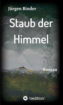 Cover Staub der Himmel (eBook, ePUB)