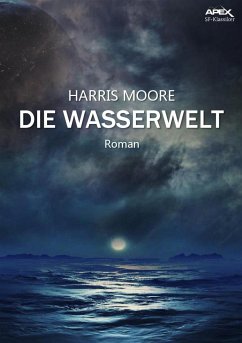 DIE WASSERWELT (eBook, ePUB) - Moore, Harris