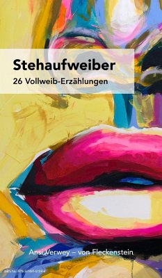 STEHAUFWEIBER (eBook, ePUB) - Verwey - von Fleckenstein, Ansi