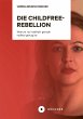 Die Childfree-Rebellion (eBook, PDF) - Bild 1