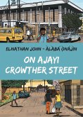 On Ajayi Crowther Street (eBook, ePUB)