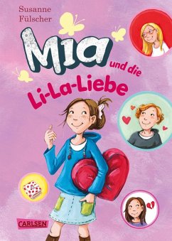 Mia und die Li-La-Liebe / Mia Bd.13 (eBook, ePUB) - Fülscher, Susanne