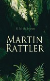Martin Rattler (eBook, ePUB)