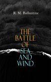 The Battle of Sea and Wind (eBook, ePUB)