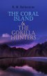 The Coral Island & The Gorilla Hunters... - Bild 1