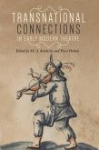 Transnational connections in early modern theatre (eBook, ePUB)