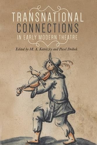 Transnational connections in early modern theatre (eBook, ePUB) Transnational connections in early modern theatre (eBook, ePUB)