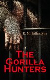 The Gorilla Hunters (eBook, ePUB)