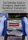 The Definitive Guide to Emergency Department Operational Improvement (eBook, PDF)