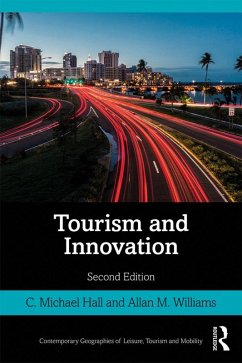 Tourism and Innovation (eBook, PDF) - Hall, C. Michael; Williams, Allan M.