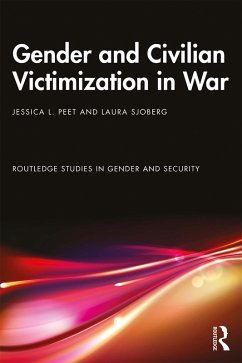 Cover Gender and Civilian Victimization in War (eBook, ePUB)