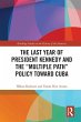 The Last Year of President Kennedy and... - Bild 1