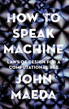 How to Speak Machine - Maeda, John