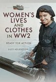 Women's Lives and Clothes in Ww2