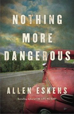 Nothing More Dangerous - Eskens, Allen