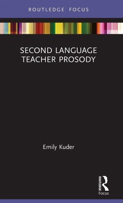 Second Language Teacher Prosody - Kuder, Emily