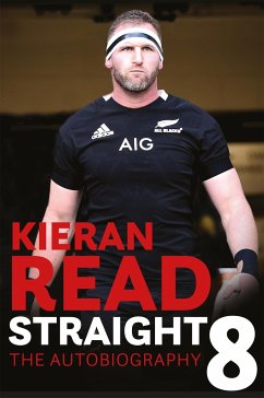 Kieran Read - Straight 8: The Autobiography - Read, Kieran