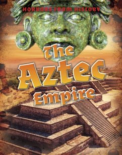 The Aztec Empire - Spilsbury, Louise