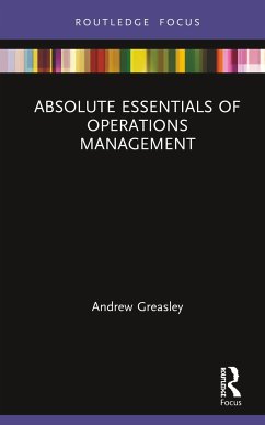 Absolute Essentials of Operations Management - Greasley, Andrew