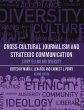 Cross-Cultural Journalism and Strategic... - Bild 1