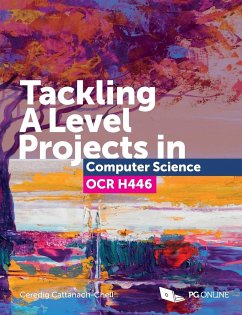 Tackling A Level projects in Computer Science OCR H446 - Cattanach-Chell, Ceredig