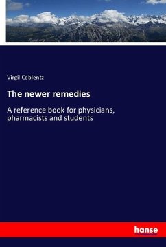 The newer remedies - Coblentz, Virgil