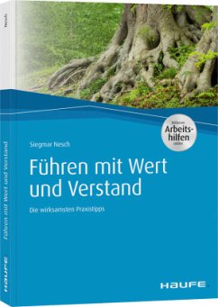 Führen mit Wert und Verstand - Nesch, Siegmar