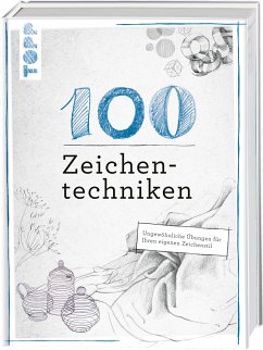 100 Zeichentechniken - Reiter, Monika;Schlautmann, Dieter