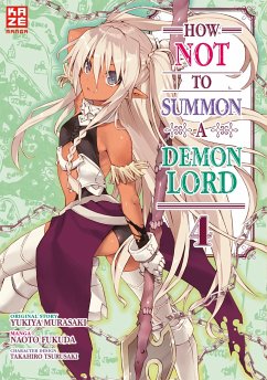 How NOT to Summon a Demon Lord Bd.4 - Fukuda, Naoto;Murasaki, Yukiya