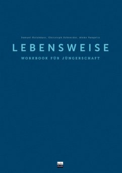 Lebensweise - Holzhäuer, Samuel;Schneider, Christoph;Vangelis, Aleko