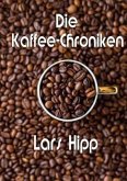 Die Kaffee-Chroniken
