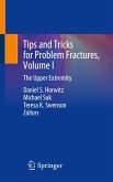 Tips and Tricks for Problem Fractures, Volume I
