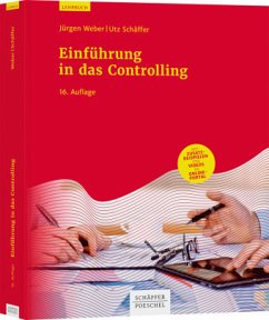 Einführung in das Controlling - Weber, Jürgen;Schäffer, Utz