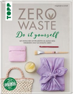Zero Waste DIY - Schertl, Magdalena