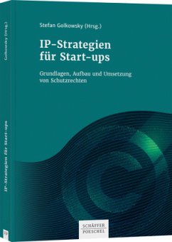 IP-Strategien für Start-Ups - Golkowsky, Stefan
