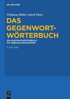 Das Gegenwort-Wörterbuch - Müller, Wolfgang;Ebner, Jakob