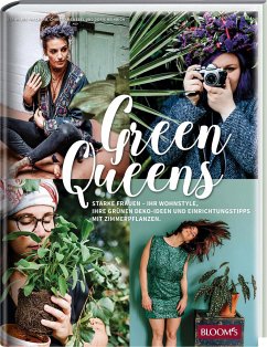 Green Queens - Thalmayr, Lisa-Maria;Nebel, Christiane;Heinrich, Doris